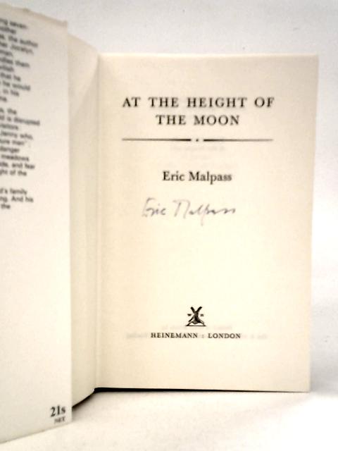 At the Height of the Moon By Eric Malpass