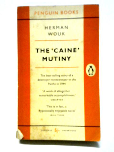 The Caine Mutiny (Penguin Classics Series) von Herman Wouk