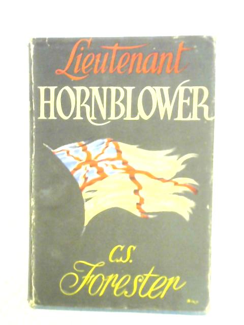 Lieutenant Hornblower von C. S. Forester