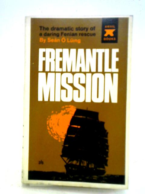 Fremantle Mission By Sean O Luing