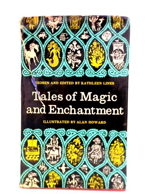 Tales of Magic and Enchantment von Kathleen Lines (ed.)