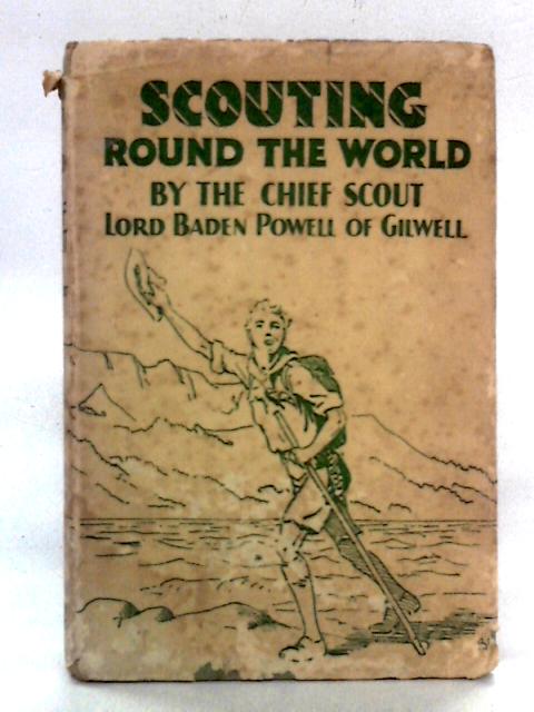 Scouting Round the World von Lord Baden-Powell