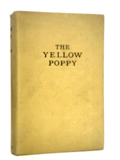 The Yellow Poppy By D.K.Broster