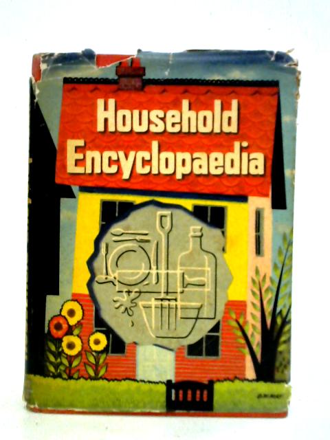 Household Encyclopaedia von W. H. Steer (Ed)