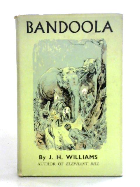 Bandoola von J. H. Williams