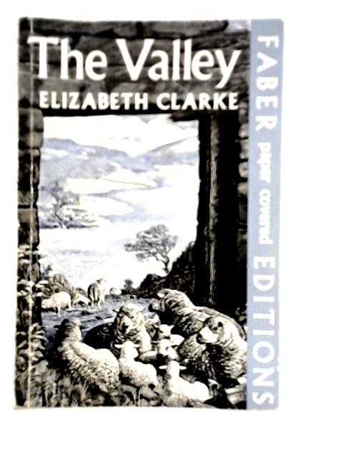 The Valley von Elizabeth Clarke