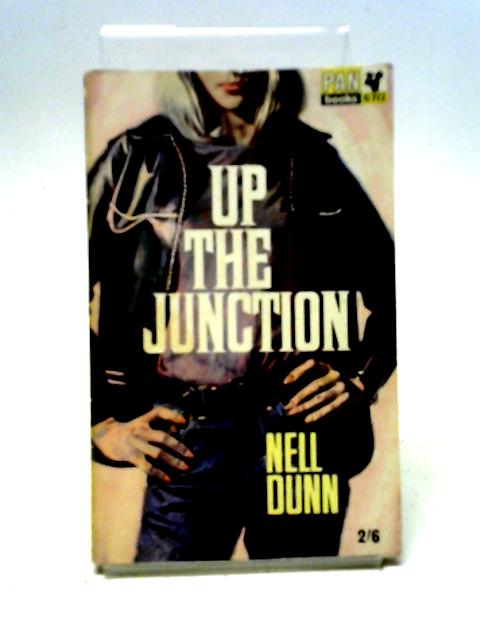 Up The Junction By Nell Dunn