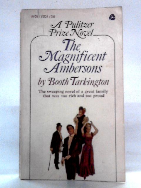 The Magnificent Ambersons von Booth Tarkington