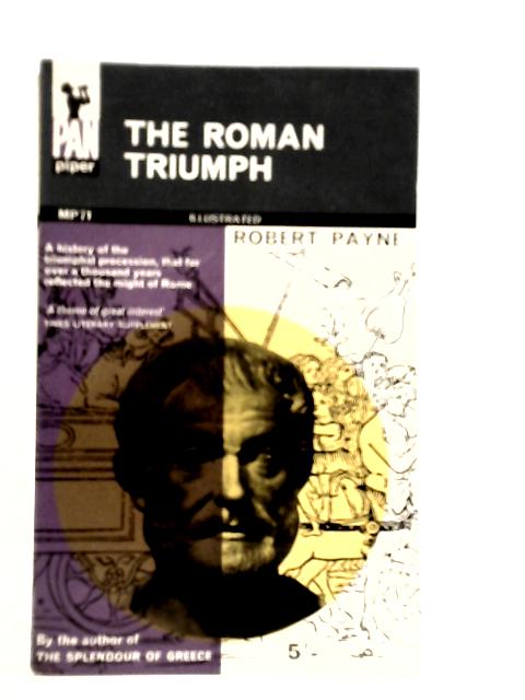 The Roman Triumph von Robert Payne