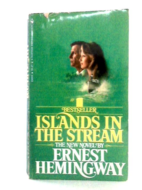 Islands in the Stream By Ernest Hemingway