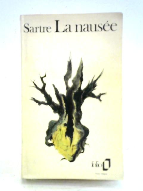 La Nausee von Jean-Paul Sartre