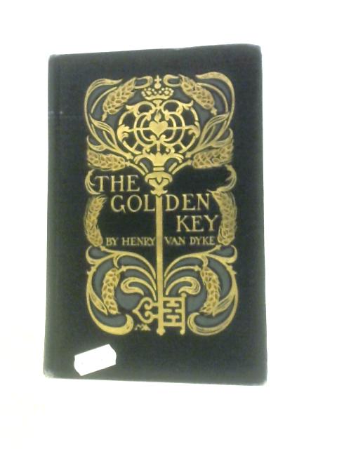 The Golden Key By Henry Van Dyke