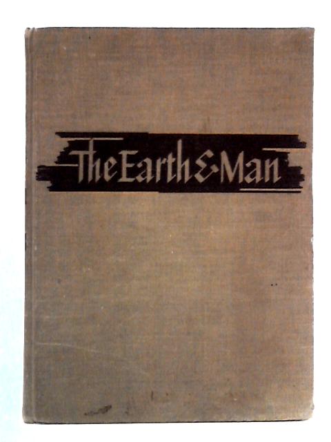 The Earth and Man By Darrell Haug Davis