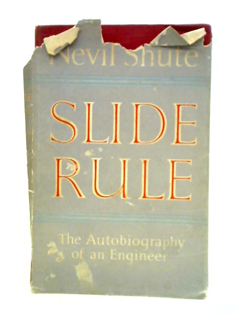 Slide Rule By Nevil Shute