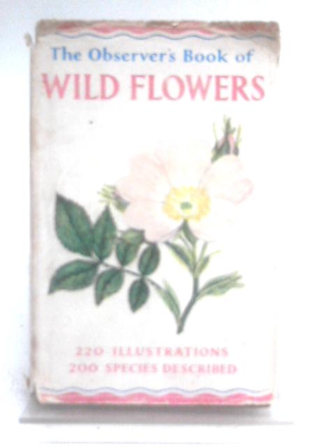 The Observer's Book of Wild Flowers von W. J. Stokoe