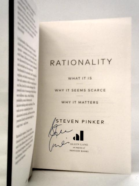 Rationality: What It Is, Why It Seems Scarce, Why It Matters von Steven Pinker