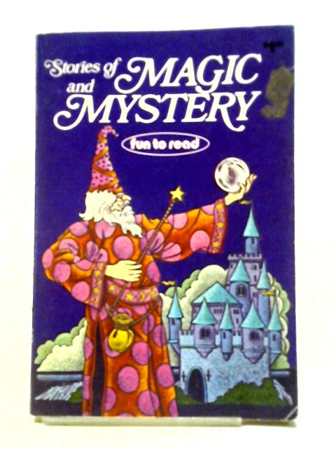 Stories Of Magic And Mystery von Barbara Talbot Taylor