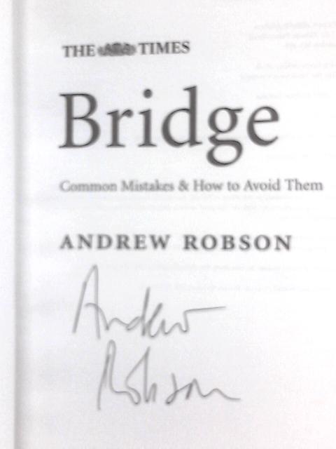 The Times Bridge By Andrew Robson