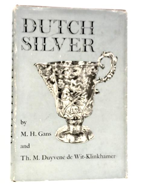 Dutch Silver By M.H.Gans