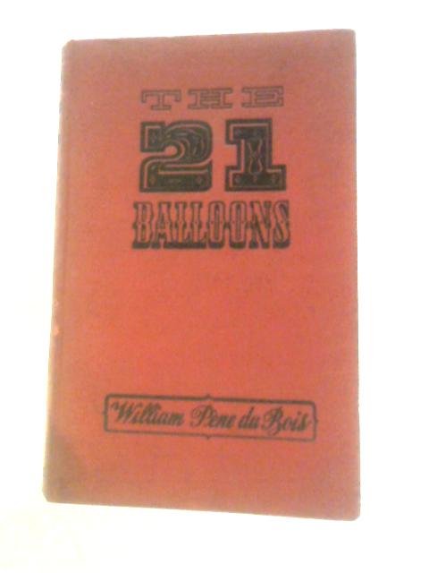 The Twenty-One Balloons By William Pene du Bois