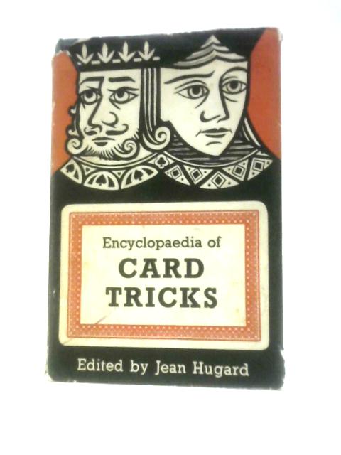 Encyclopaedia of Card Tricks By Jean Hugard (Ed.)