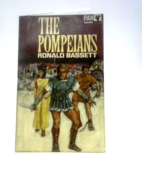 The Pompeians By Ronald Bassett