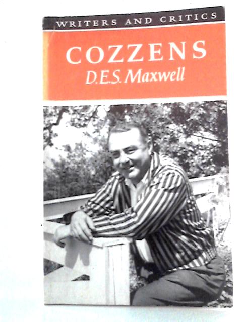 Cozzens By D.E.S. Maxwell