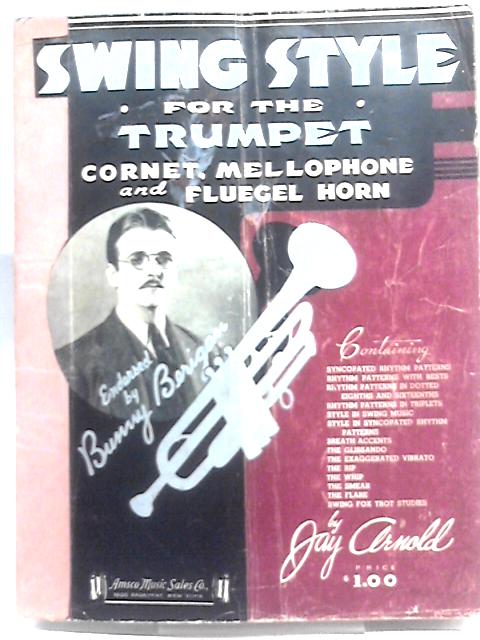 Swing Style for the Trumpet von Jay Arnold