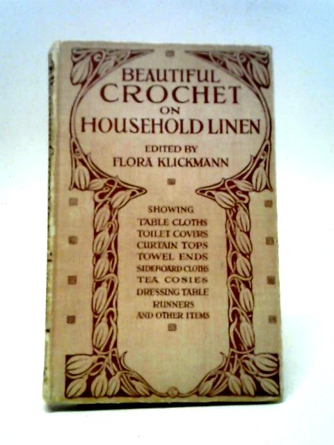 Beautiful Crochet on Household Linen von Flora Klickmann (ed.)