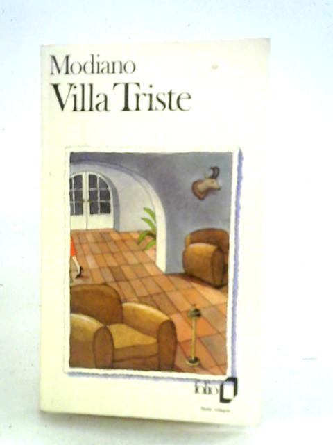 Villa Triste By Patrick Modiano