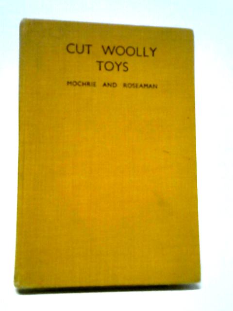 Cut Woolly Toys By Elsie Mochrie