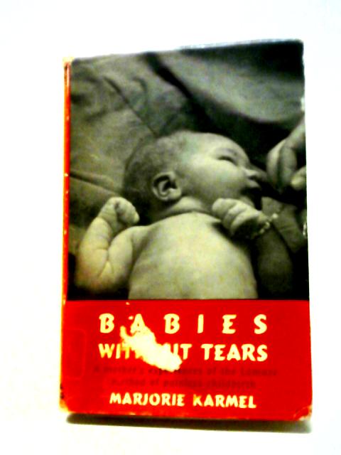 Babies Without Tears von Marjorie Karmel