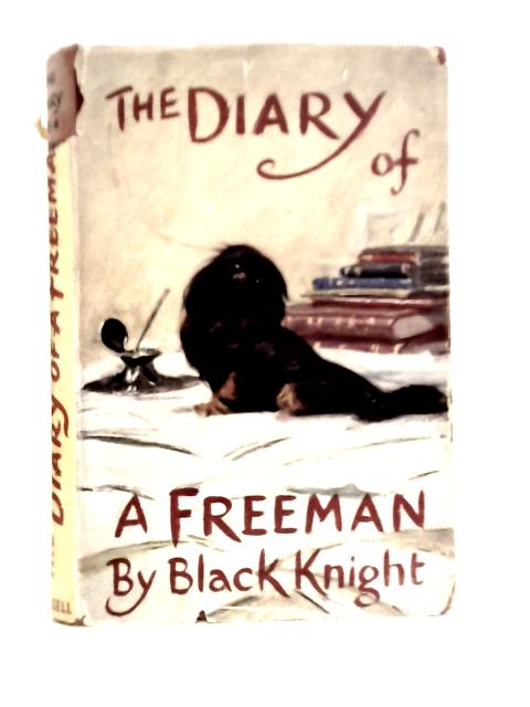 The Diary of a Freeman By 'Black Knight'