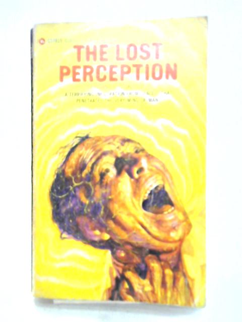 The Lost Perception von Daniel F. Galouye