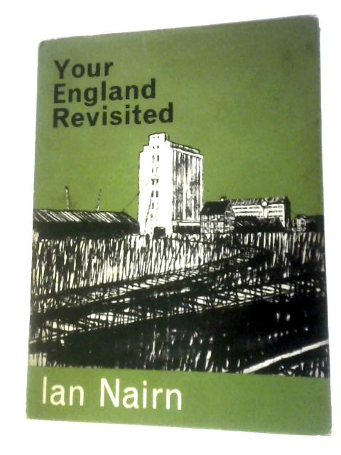 Your England Revisited By Ian Nairn