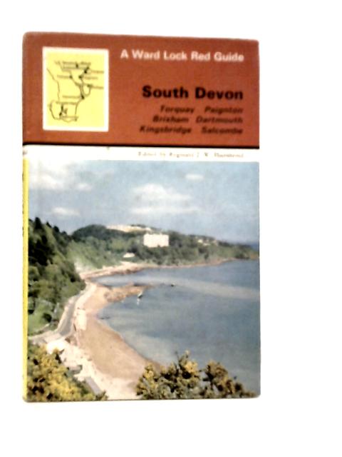 South Devon a Ward Lock Red Guide By Reginald J.W.Hammond