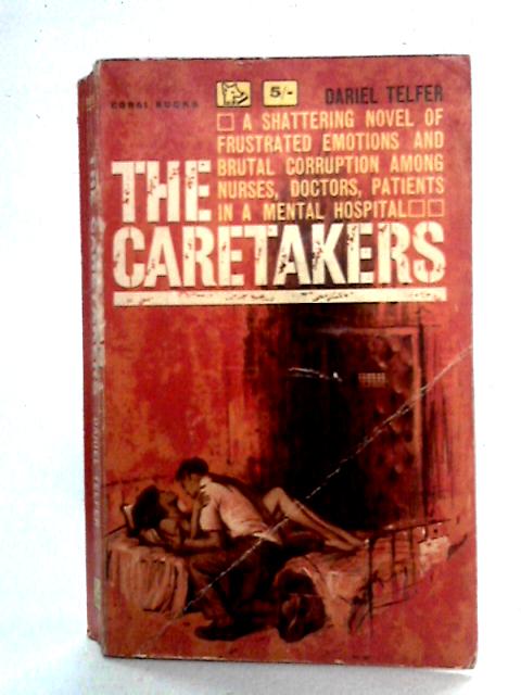 The Caretakers By Daniel Telfer