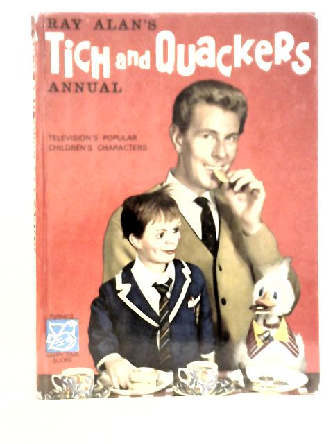 Ray Alan's Tich and Quackers Annual von Ray Alan