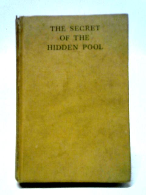 The Secret Of The Hidden Pool By Malcolm Saville