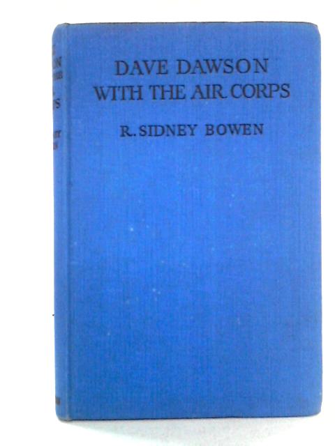 Dave Dawson With The Air Corps von R. Sidney Bowen