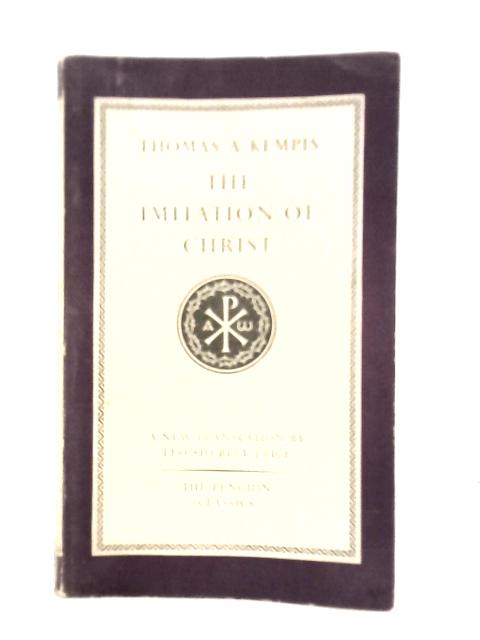 The Imitation of Christ By Thomas A.Kempis