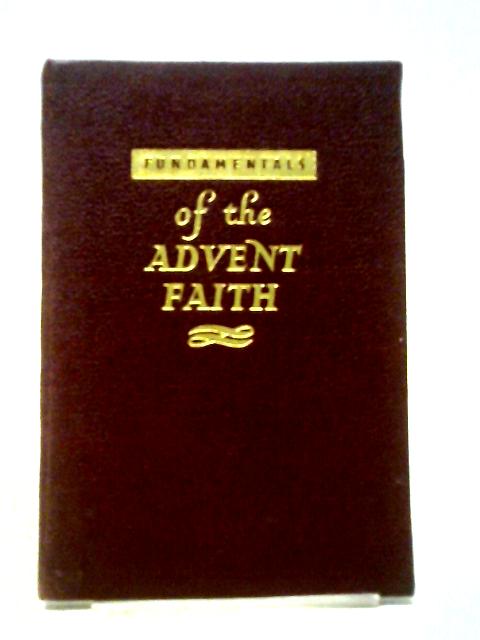 Fundamentals of the Advent Faith von The British Union