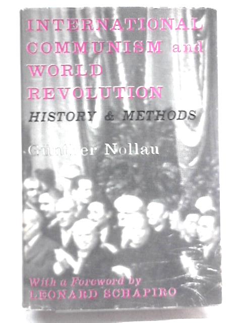 International Communism And World Revolution By Guenther Nollau