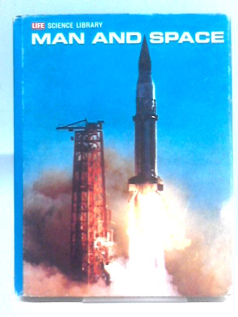 Man and Space By Arthur C. Clarke