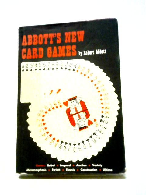 Abbott's New Card Games By Robert Abbott