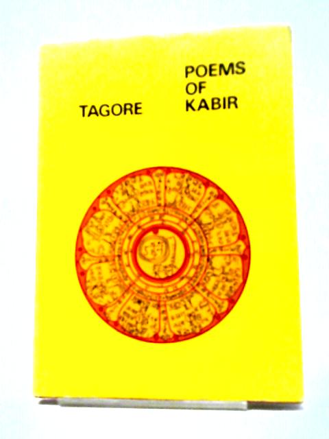 One Hundred Poems of Kabir By Rabindranath Tagore (trans.)