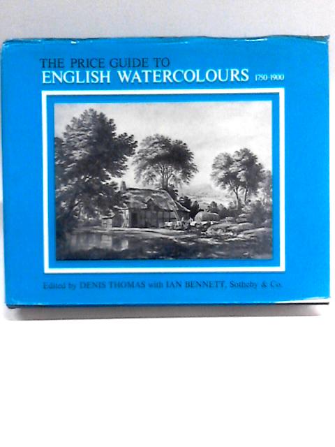 The Price Guide To English Watercolours By Denis Thomas