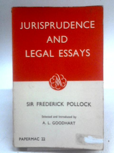 Jurisprudence and Legal Essays By Frederick Pollock