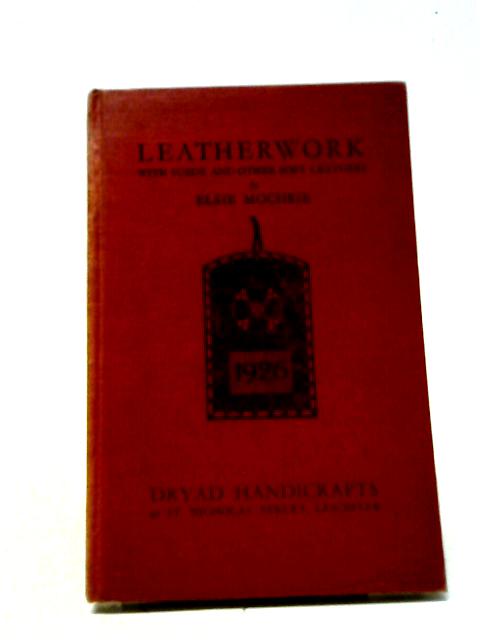 Leatherwork von Elsie Mochrie