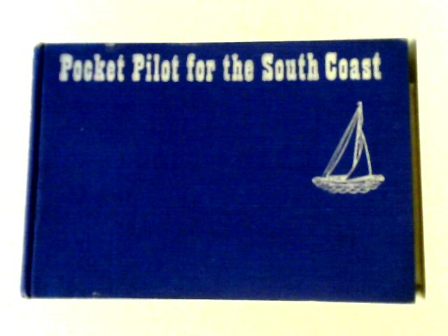 Pocket Pilot for the South Coast By K. Adlard Coles